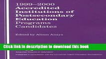 Books 1999-2000 Accredited Institutions of Postsecondary Education: <br> Programs<br>