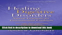 Books Healing Digestive Disorders, Third Edition: Natural Treatments for Gastrointestinal