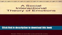 Ebook A Social Interactional Theory of Emotions Full Download