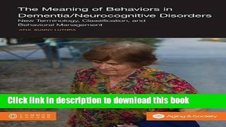 Ebook The Meaning of Behaviors in Dementia/Neurocognitive Disorders: New Terminology,