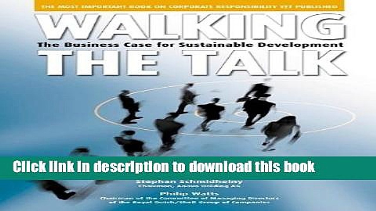 [Read PDF] Walking the Talk: The Business Case for Sustainable Development Ebook Free
