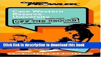 Books Case Western Reserve University: Off the Record (College Prowler) (College Prowler: Case