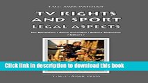 Books TV Rights and Sport: Legal Aspects Full Download