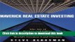 Books Maverick Real Estate Investing: The Art of Buying and Selling Properties Like Trump, Zell,