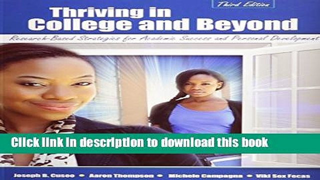 Ebook Thriving in College and Beyond: Research-Based Strategies for Academic Success and Personal