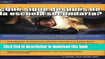 Ebook Que Sigue Despues de la Escuela Secundaria (Peterson s What s Next After High School) Free