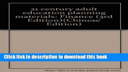 Ebook 21 century adult education planning materials: Finance (3rd Edition)(Chinese Edition) Full