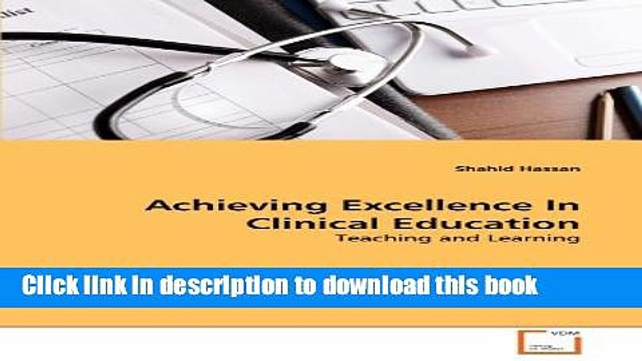 Ebook Achieving Excellence In Clinical Education: Teaching and Learning Full Online