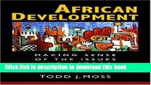 Ebook African Development: Making Sense of the Issues and Actors Free Online