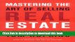 Books Mastering the Art of Selling Real Estate: Fully Revised and Updated Full Online