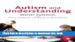 Download  Autism and Understanding: The Waldon Approach to Child Development  Free Books