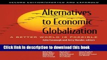 Books Alternatives to Economic Globalization: A Better World Is Possible Free Online