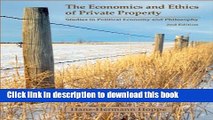 Books The Economics and Ethics of Private Property: Studies in Political Economy and Philosophy,