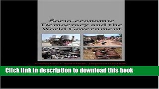 Books Socio-Economic Democracy Collective Capitalism and World Government Free Online