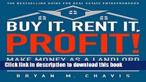 Ebook Buy It, Rent It, Profit! (Updated Edition): Make Money as a Landlord in ANY Real Estate