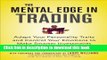 Books The Mental Edge in Trading : Adapt Your Personality Traits and Control Your Emotions to Make