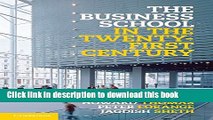 Ebook The Business School in the Twenty-First Century: Emergent Challenges and New Business Models