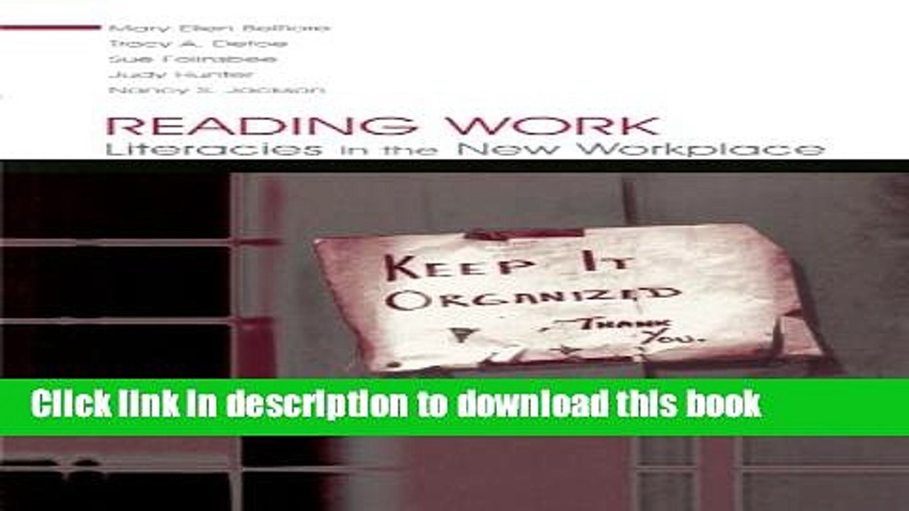 Ebook Reading Work: Literacies in the New Workplace Free Online