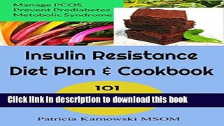 Ebook The Insulin Resistance Diet Plan   Cookbook: 101 Vegan Recipes  for Permanent Weight Loss,