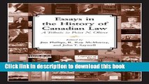 Ebook Essays in the History of Canadian Law: A Tribute to Peter N. Oliver: 10 Full Download