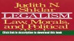 Ebook Legalism: Law, Morals, and Political Trials Free Online