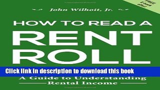 Ebook How To Read A Rent Roll: A Guide to Understanding Rental Income Full Online