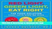 Ebook Red Light, Green Light, Eat Right: The Food Solution That Lets Kids Be Kids Free Online