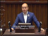 Poseł Maciej Masłowski - Wystąpienie z dnia 07 lipca 2016 roku.