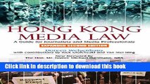 Books Hong Kong Media Law: A Guide for Journalists and Media Professionals Full Online