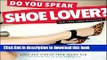 Ebook Do You Speak Shoe Lover?: Style and Stories from Inside DSW Free Online