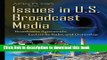Ebook Issues in U.S.: Broadcast Media: Broadcaster Agreements, Exclusivity Rules, and Ownership