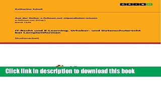 Books IT-Recht und E-Learning. Urheber- und Datenschutzrecht bei Lernplattformen (Aus der Reihe:
