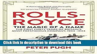 Books Magic of a Name: How Rolls met Royce and formed Britain s most prestigious company Full Online