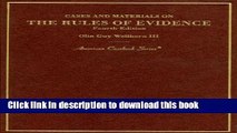 Books The Rules of Evidence: Cases and Materials on Free Online