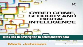 Ebook Cyber Crime, Security and Digital Intelligence Free Download