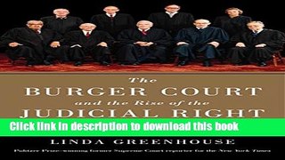 Books The Burger Court and the Rise of the Judicial Right Free Online