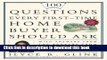Books 100 Questions Every First-Time Home Buyer Should Ask: With Answers from Top Brokers from