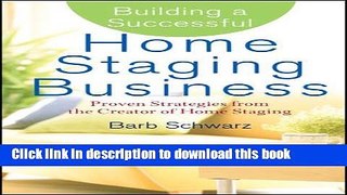 Books Building a Successful Home Staging Business: Proven Strategies from the Creator of Home