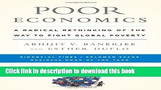 PDF  Poor Economics: A Radical Rethinking of the Way to Fight Global Poverty  Free Books