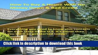 Ebook How To Buy A House With No Money Down   Bad Credit Full Online