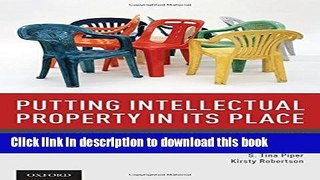 Ebook Putting Intellectual Property in its Place: Rights Discourses, Creative Labor, and the