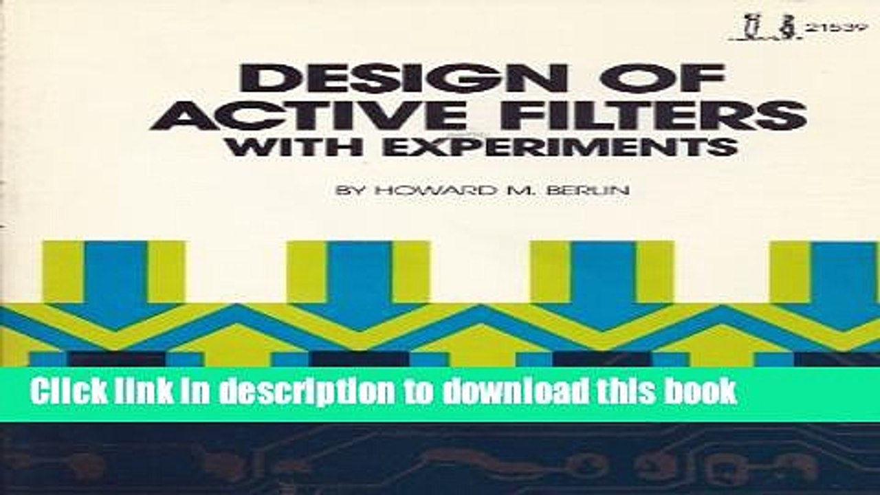 Books Design of Active Filters: With Experiments (Blacksburg continuing education series ; 21539)