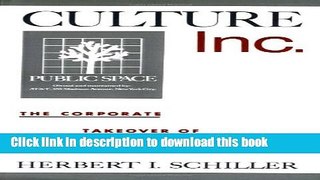 Ebook Culture, Inc.: The Corporate Takeover of Public Expression Full Online