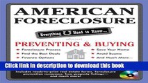 Books American Foreclosure: Everything U Need to Know About Preventing and Buying (Everything You