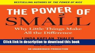 Books The Power of Small: Why Little Things Make All the Difference Free Online