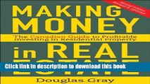 Books Making Money in Real Estate: The Essential Canadian Guide to Investing in Residential