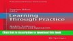 Books Learning Through Practice: Models, Traditions, Orientations and Approaches (Professional and