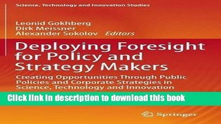 Books Deploying Foresight for Policy and Strategy Makers: Creating Opportunities Through Public