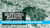 Ebook Economic Doctrines in Latin America: Origins, Embedding and Evolution Free Online