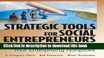 Books Strategic Tools for Social Entrepreneurs: Enhancing the Performance of Your Enterprising